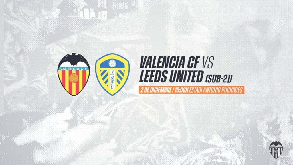 El València jugarà davant el Leeds United Sub 21 el divendres
