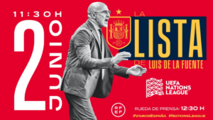 La llista de Luis de la Fuente per a disputar la Nations League